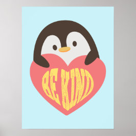 Seja gentil - Poster de pinguim adorável para cria