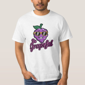 Seja Grata - Camiseta T-Shirt Engraçado, Legal E S