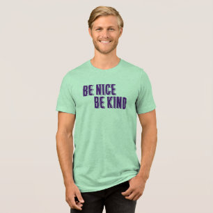 Seja legal, seja gentil em T-Shirt