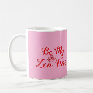 Seja Minha Xícara De Café Personalizada Zen-Tine