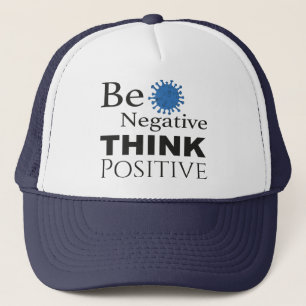 Seja negativo, pense em Boné positivo