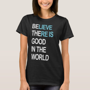Seja o bom no t-shirt do mundo /Women