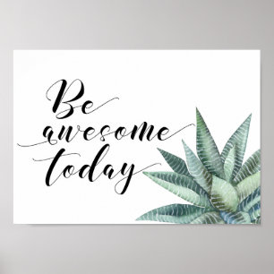 Seja poster inspirador de hoje aswesome