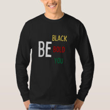 Seja Preto, Negrito, Você (Cor) Camiseta Longa E D