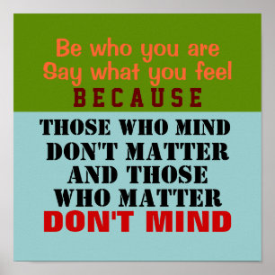 SEJA QUEM VOCÊ É ~ 12X12 Poster