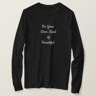 Seja Seu Próprio Tipo de Bonito – Camiseta Inspira