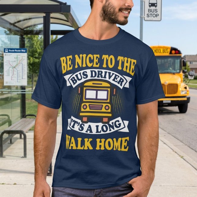 Seja Simpático com o Motorista de Ônibus Camisa Di (Criador carregado)