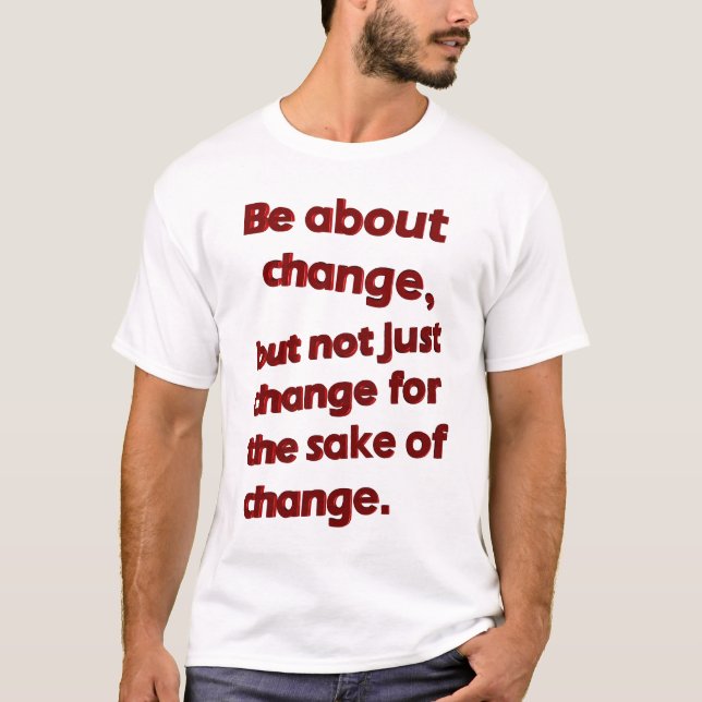 Seja sobre Alterar T-Shirt (branco) (Frente)