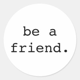 seja um adesivo de amigo