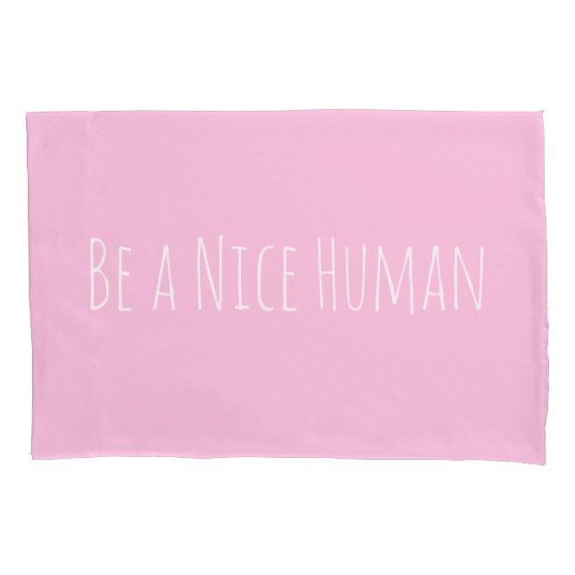 Seja um bom humano | Bondade Ditos a Rosa (Frente)