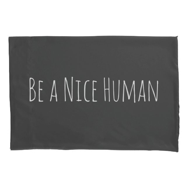 Seja um bom humano | Ditos de bondade a preto (Frente)