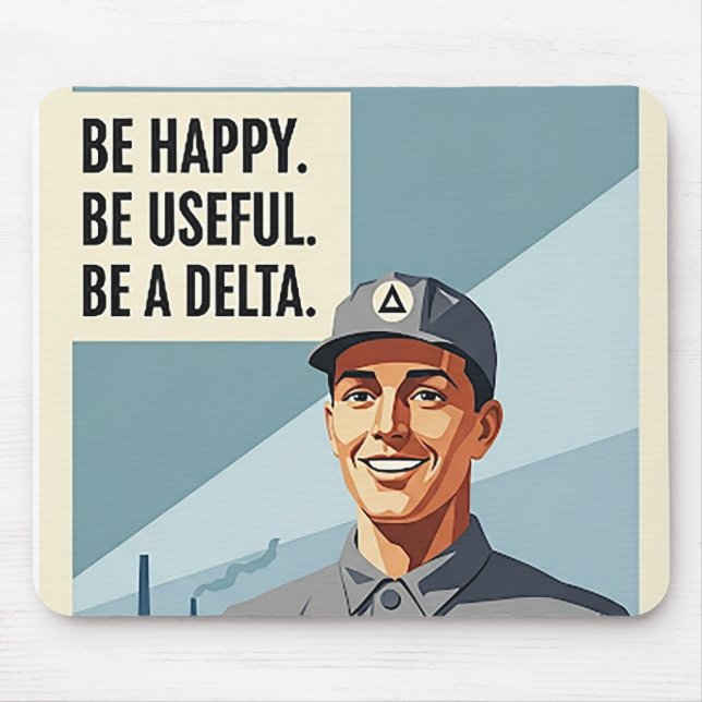 Seja Um Delta - Mousepad (Frente)