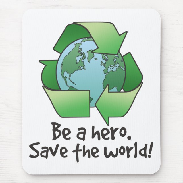 Seja um herói, reciclar Mousepad (Frente)