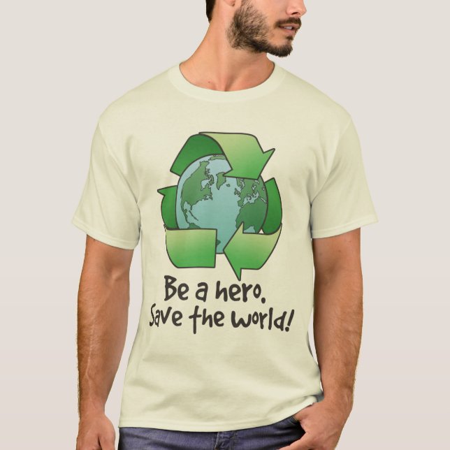 Seja um herói, t-shirt do reciclar (Frente)