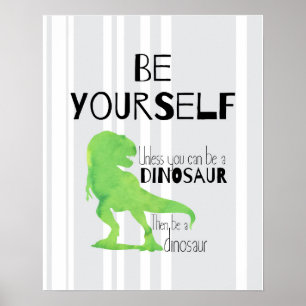 Seja um Poster de dinossauro