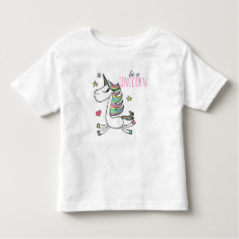 Seja Uma Camiseta De T-Toddler Unicórn