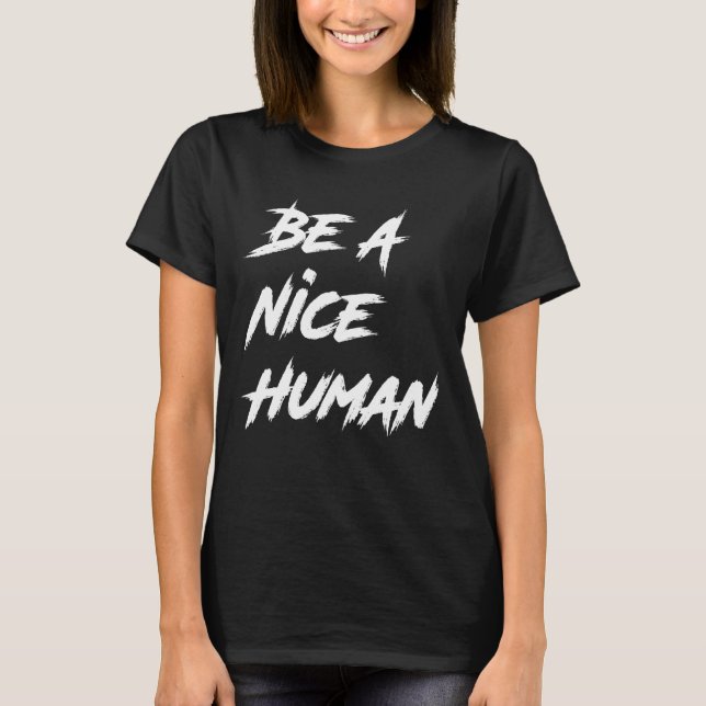 Seja Uma Linda Camisa Humana, Seja Uma Pessoa Lega (Frente)