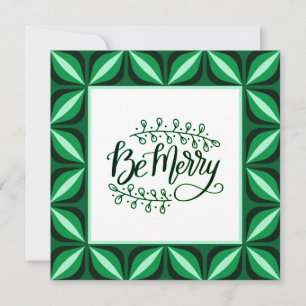 Seja uma placa plana de Natal retrô verde Feliz