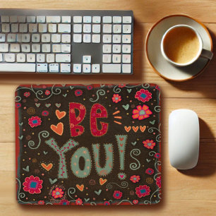"Seja você" Inspirivity Mouse Pad