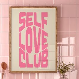 Self Love Club Decor Impressão | Trendy Wall Art