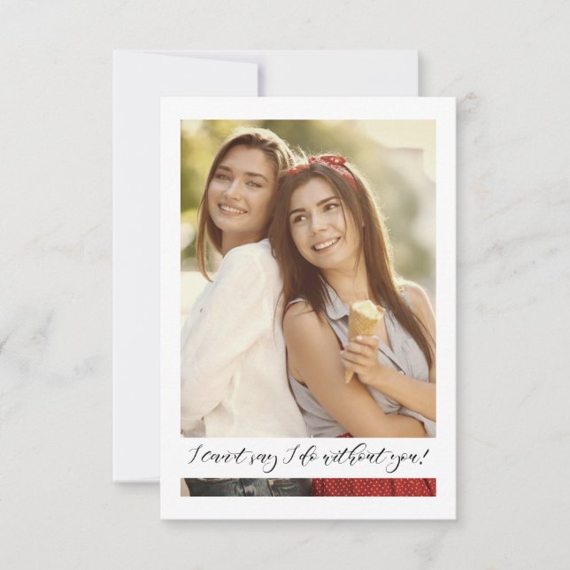 Selfie Photo Proposal Will You Be My Bridesmaid (Frente)