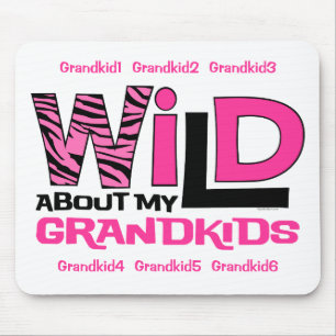 Selvagem sobre meus netos Personlized Mousepad