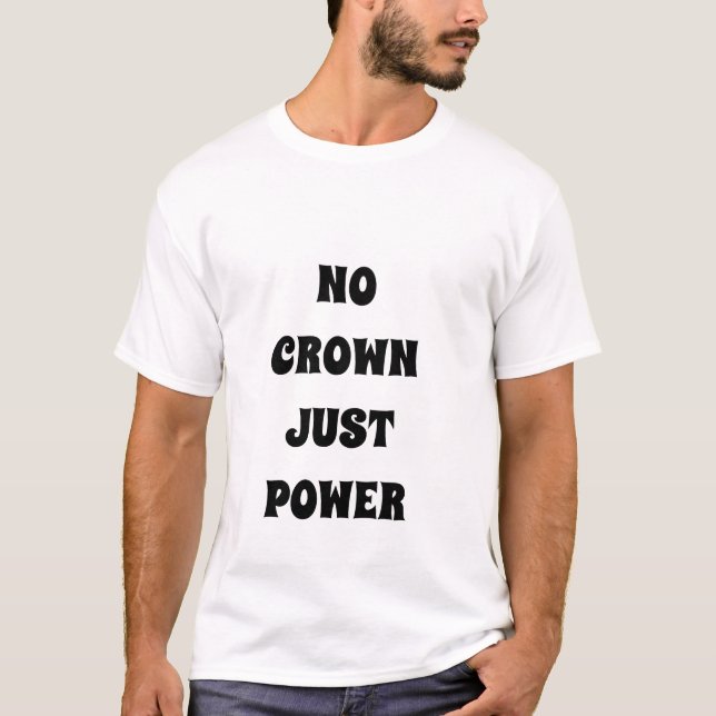 SEM CROWN, APENAS O T-Shirt Real (Frente)