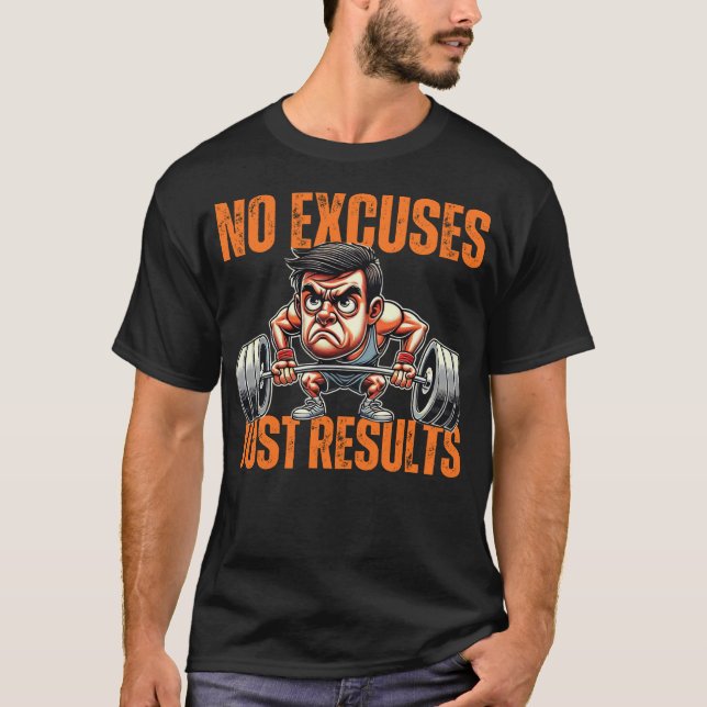 Sem desculpas Apenas resultados - camiseta Gym Eng (Frente)