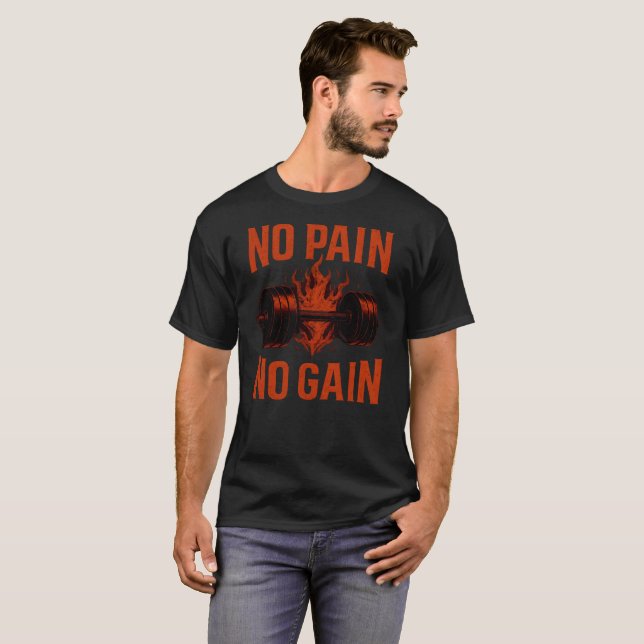 Sem Dor, Sem Ganho – Camiseta Clássica de Motivaçã (Frente Completa)