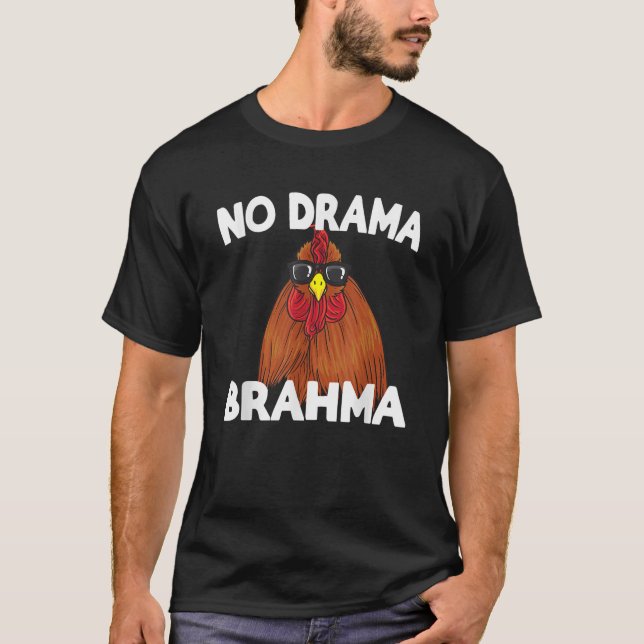 Sem Drama Brahma Frango Engraçado Dizendo Camisa (Frente)