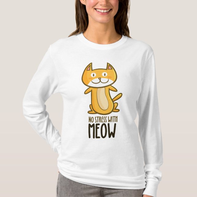 Sem estresse com camiseta feminina (Frente)