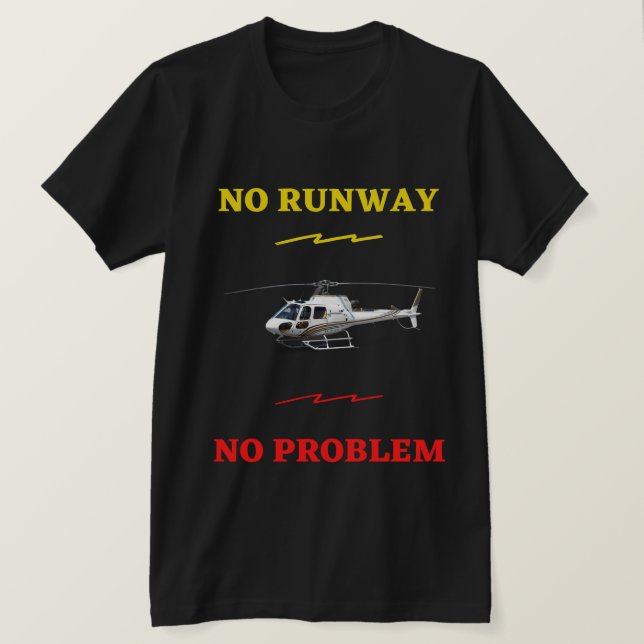 Sem pista Sem problemas T-Shirt (Frente do Design)