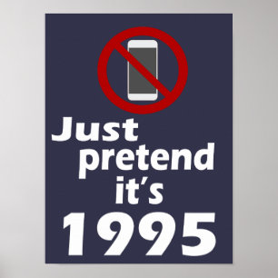 Sem telefone celular Fingir é Poster de sala de au