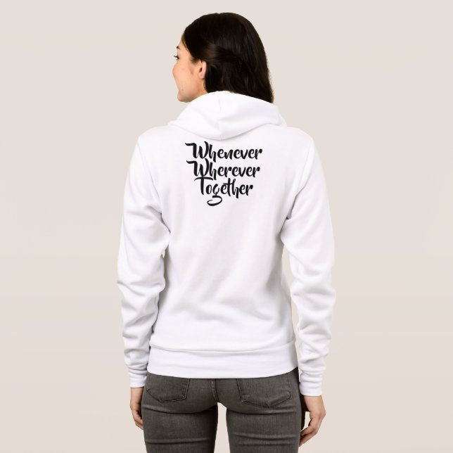 Sempre que, em qualquer lugar, Juntos, T-Shirt (Parte Traseira Completa)