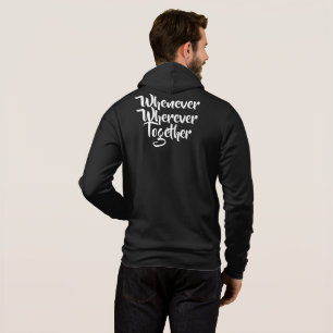 Sempre que, em qualquer lugar, Juntos, T-Shirt