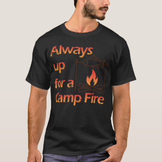 Sempre U Para Uma Camisa engraçada de Fogueira