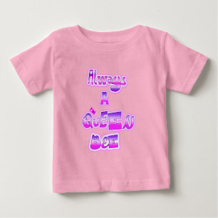 Sempre uma camisa de bebê rainha abelha