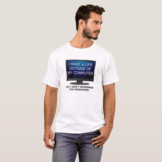 Senha da Vida Camiseta Engraçada (Frente Completa)