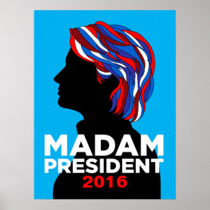 Senhora presidente poster 2016 de Hillary Clinton