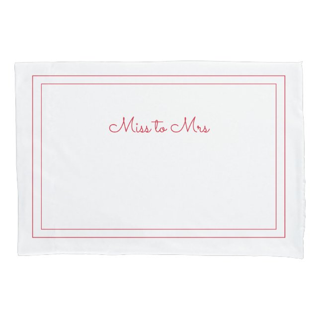 Senhorita à Sra. Pillowcase (Frente)