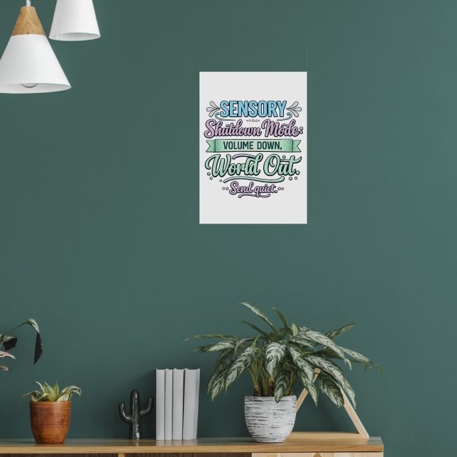 Sensory Shutdown Mode: Volume Down Autistic Poster (Sala de Estar 1)
