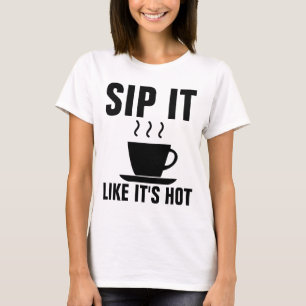 SENTE-SE COMO SE FOSSE T-Shirts DE CAFÉ SORTE E EN