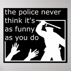 Sentido de Humor da Polícia Cartaz de Impressão En