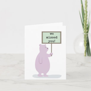 Sentimos Sua Falta, Bem-Vindo Cartão De Volta