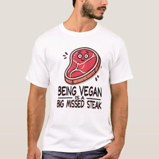 Ser Vegan é uma camisa grande de bife perdido