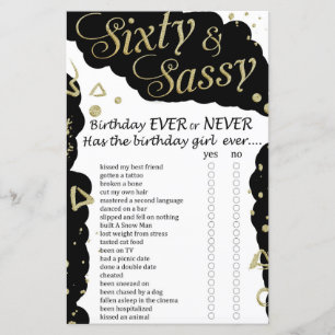 Sessenta e Sassy Birthday nunca jogou ou nunca