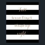 Sete Vezes, Levante Oito Poster<br><div class="desc">Esta poster de tipografia motivacional irá adicionar um toque moderno a qualquer sala da sua casa.</div>