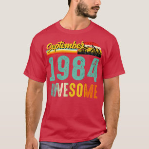 Setembro 1984 Camisa de Presente de Aniversário Vi