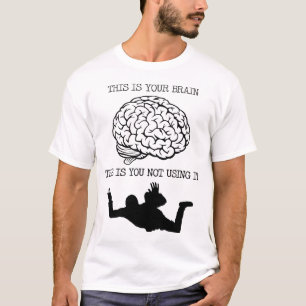 Seu Cérebro Ao Pular De Paraquedas Camisa Engraçad