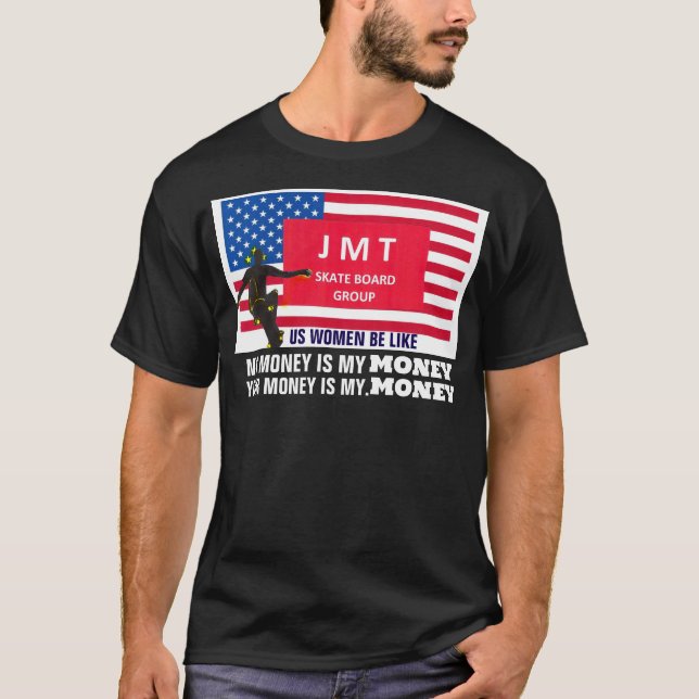 SEU DINHEIRO É MEU DINHEIRO Camiseta (Frente)